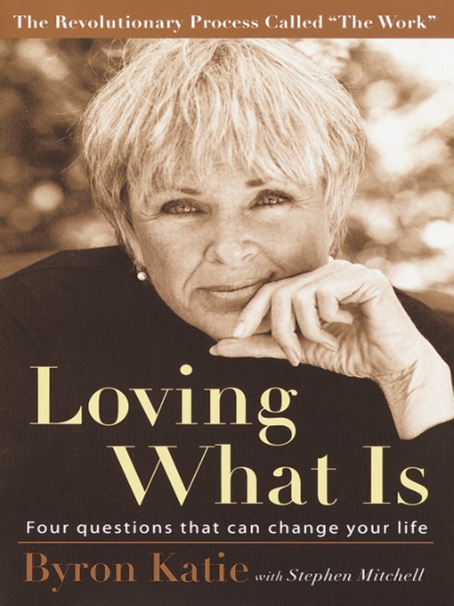 Cover image for Loving What Is